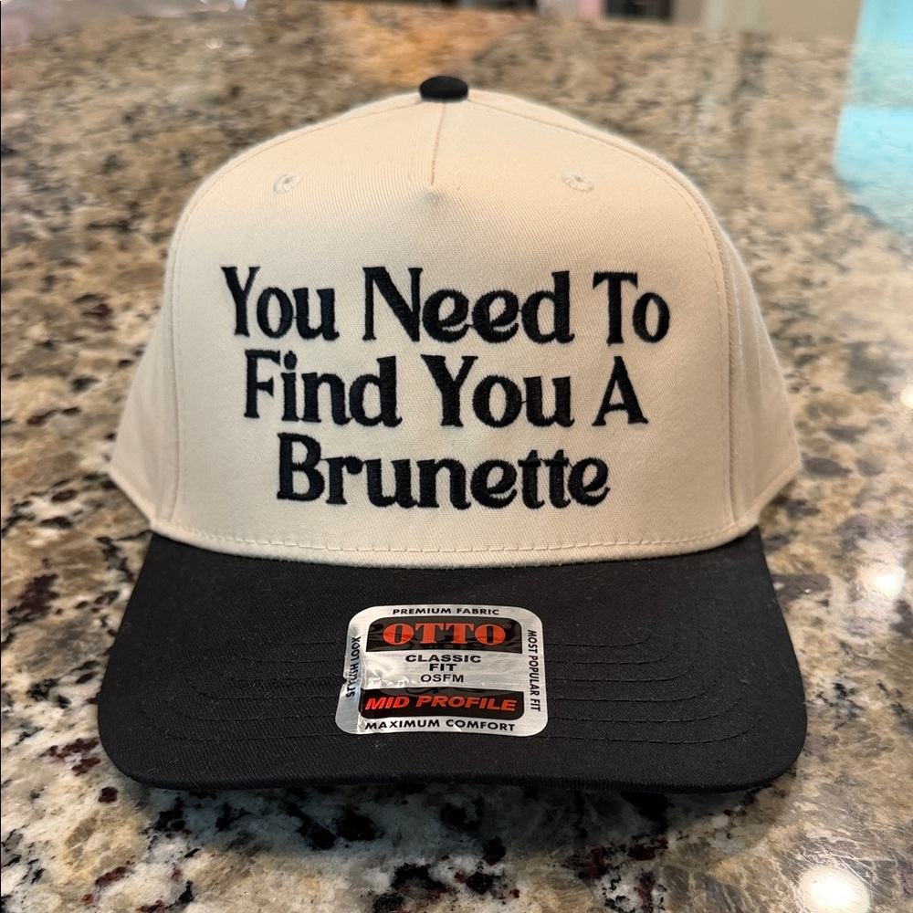 You Need To Find You A Brunette Embroidered Two-Tone Cap